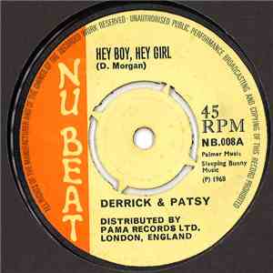 Derrick & Patsy / Derrick Morgan - Hey Boy, Hey Girl / Music Is The Food Of Love mp3 album