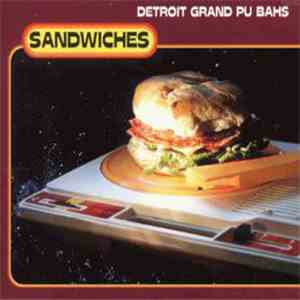 Detroit Grand Pu Bahs - Sandwiches mp3 album