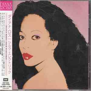 Diana Ross = ダイアナ・ロス - Silk Electric = シルク・エレクトリック mp3 album