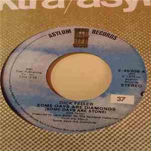 Dick Feller - Some Days Are Diamonds (Some Days Are Stone) mp3 album