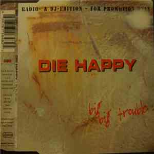 Die Happy - Big Big Trouble mp3 album