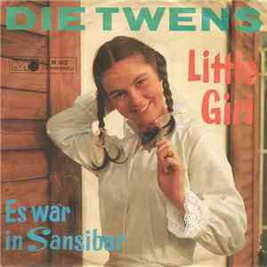 Die Twens, Orchester Bert Landers - Little Girl / Es War In Sansibar mp3 album