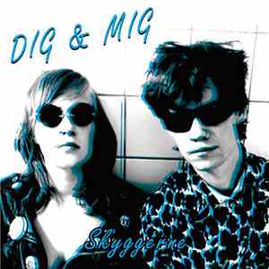 Dig & Mig - Skyggerne E.P. mp3 album