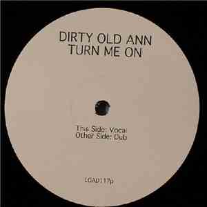 Dirty Old Ann - Turn Me On mp3 album