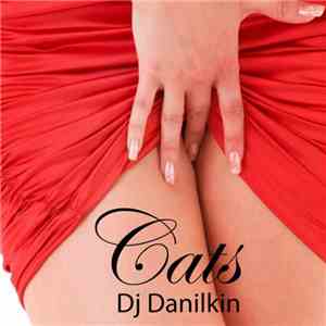DJ Danilkin - Cats mp3 album
