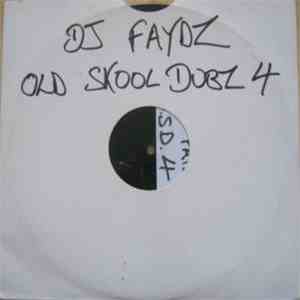 DJ Faydz - Old Skool Dubz 4 mp3 album