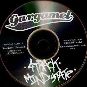 DJ GARGAMEL - 4 Track Mind State mp3 album
