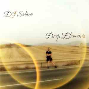 DJ Solano - Deep Elements [Original Mix] mp3 album
