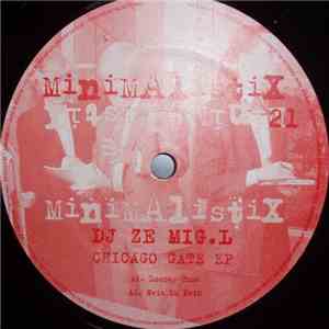 DJ Ze Mig.L - Chicago Gate EP mp3 album