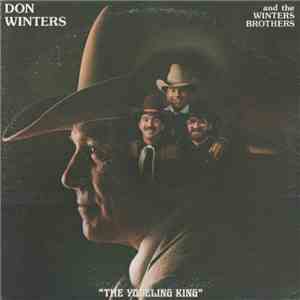 Don Winters And The Winters Brothers - The Yodeling King mp3 album