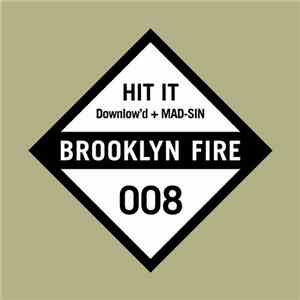 Downlow'd + MAD-SIN - Hit It mp3 album