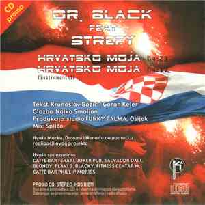 Dr. Black Feat. Strefy - Hrvatsko Moja mp3 album