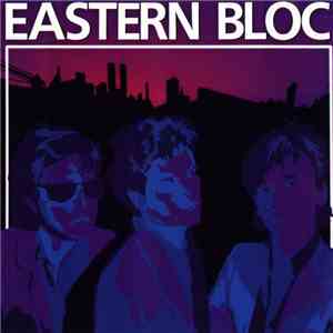 Eastern Bloc - Eastern Bloc mp3 album