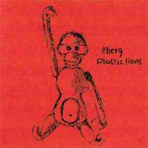 Eberg - Plastic Lions mp3 album