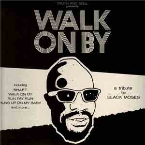 El Michels Affair - Walk On By (A Tribute To Isaac Hayes) mp3 album