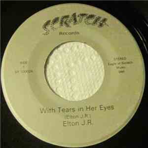 Elton J.R. - With Tears In Her Eyes mp3 album