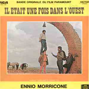Ennio Morricone - Il Etait Une Fois Dans L'Ouest mp3 album