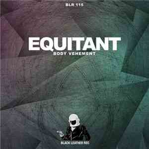 Equitant - Body Vehement mp3 album