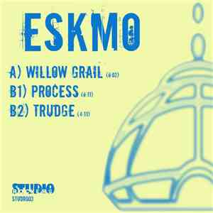 Eskmo - The Willow Grail EP mp3 album