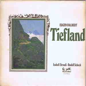 Eugen D'Albert, Isabel Strauß, Rudolf Schock - Tiefland mp3 album