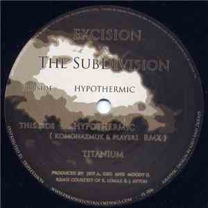 Excision vs. The SubDivision - Hypothermic mp3 album