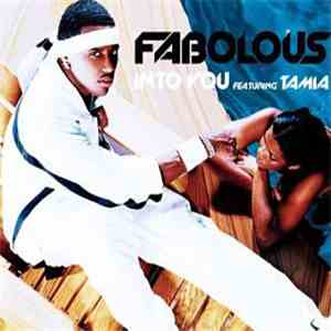Fabolous Featuring Tamia - Into You mp3 album