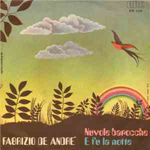 Fabrizio De Andrè - Nuvole Barocche / E Fu La Notte mp3 album