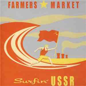 Farmers Market - Surfin' USSR mp3 album
