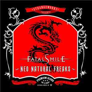 Fatal Smile - Neo Natural Freaks mp3 album