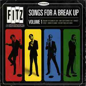 Fitz & The Tantrums - Songs For A Break Up Volume 1 mp3 album