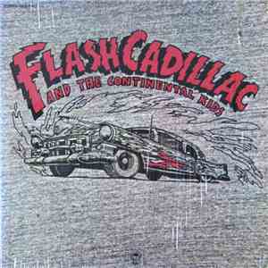 Flash Cadillac And The Continental Kids - Flash Cadillac And The Continental Kids mp3 album