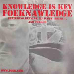 Foeknawledge - Knowledge Is Key mp3 album