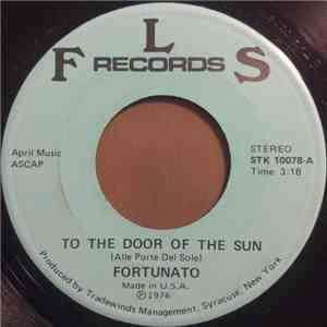 Fortunato  - To The Door Of The Sun / Love Me Tonight mp3 album