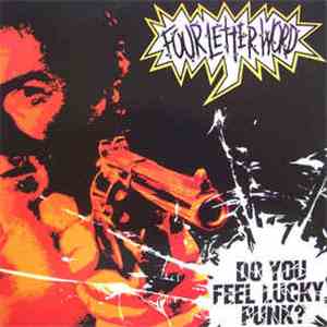 Four Letter Word - Do You Feel Lucky, Punk? mp3 album