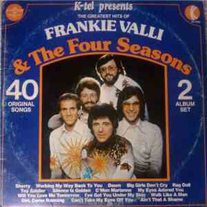 Frankie Valli & The Four Seasons - The Greatest Hits Of Frankie Valli & The Four Seasons mp3 album