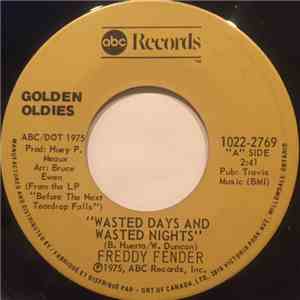 Freddy Fender - Wasted Days And Wasted Nights / Secret Love mp3 album