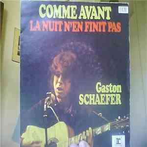 Gaston Schaefer - Comme Avant / La Nuit N'en Finit Pas mp3 album
