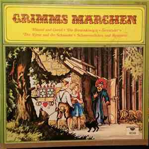 Gebrüder Grimm - Grimms Märchen: Hänsel Und Gretel / Die Bienenkönigin / Der Riese Und Der Schneider / Sterntaler / Schneeweißchen Und Rosenrot mp3 album