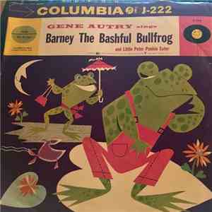 Gene Autry With Carl Cotner's Orch. - Barney The Bashful Bullfrog mp3 album