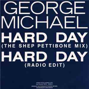 George Michael - Hard Day (The Shep Pettibone Mix) mp3 album