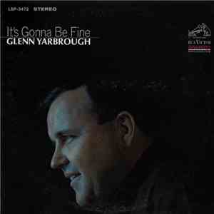 Glenn Yarbrough - It's Gonna Be Fine mp3 album
