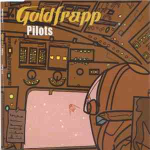 Goldfrapp - Pilots mp3 album