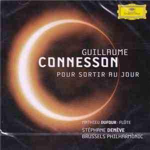 Guillaume Connesson - Pour Sortir Au Jour mp3 album