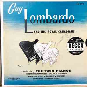 Guy Lombardo And His Royal Canadians - The Twin Pianos Vol. 1 mp3 album