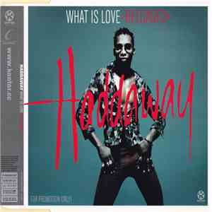 Haddaway - What Is Love (Reloaded) mp3 album