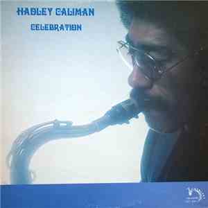 Hadley Caliman - Celebration mp3 album