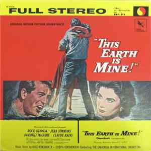 Hugo Friedhofer - This Earth Is Mine mp3 album