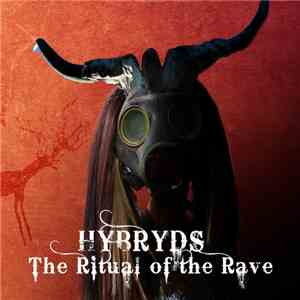 Hybryds - The Ritual Of The Rave mp3 album