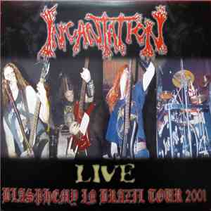 Incantation - Blasphemy In Brazil Tour 2001 mp3 album