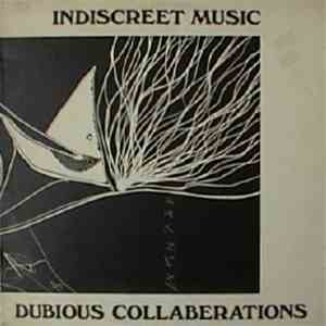 Indiscreet Music  - Dubious Collaberations mp3 album